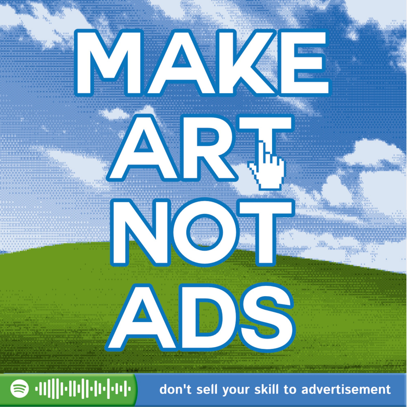 make art not ads make art not ads